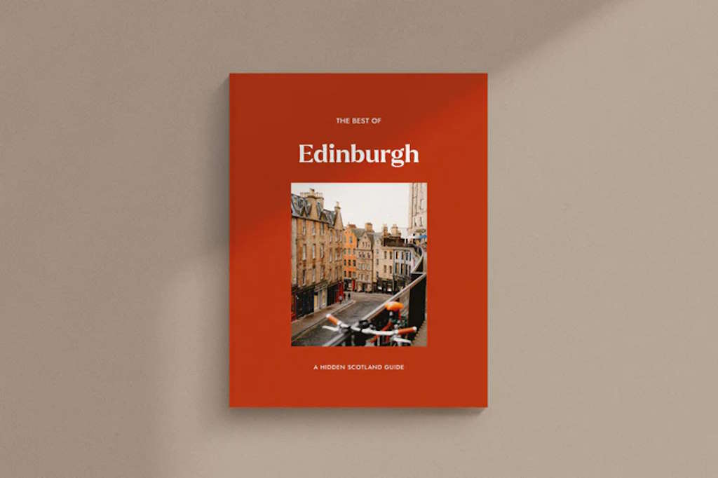 The Best of Edinburgh - A Hidden Scotland Guide